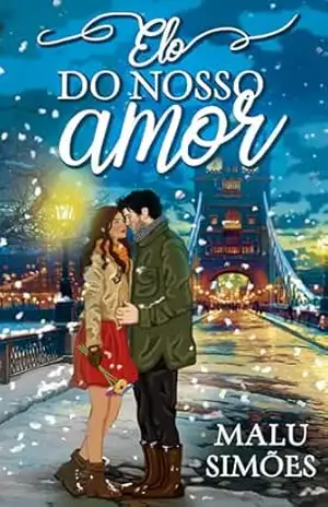 Elo do Nosso Amor – Malu  Simões