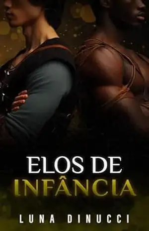 Elos de Infância (Sombras em Bryston) – Luna Dinucci