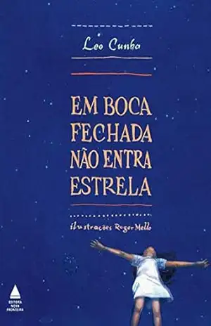 Em boca fechada não entra estrela – Leo Cunha