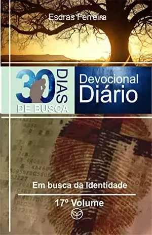 Em busca da identidade - Esdras Ferreira Silva