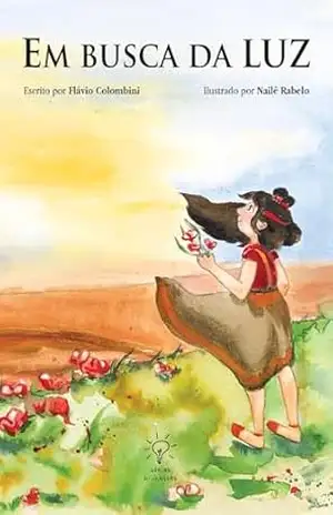 Em busca da Luz – Flávio Colombini