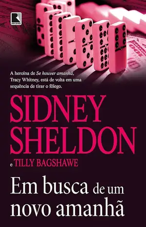 Em busca de um novo amanhã – Se houver amanhã – Sidney Sheldon
