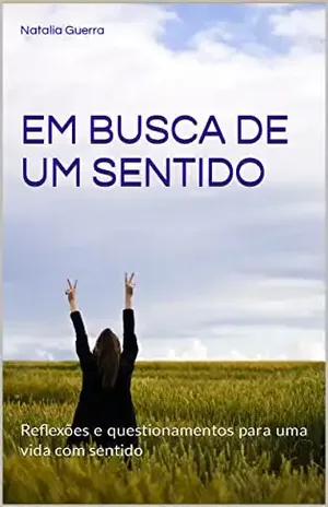 Em busca de um sentido - Natalia Guerra