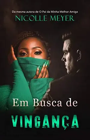 Em Busca de Vingança – Nicolle Meyer