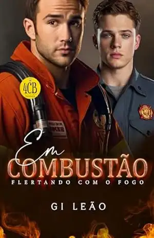 Em Combustão: Flertando com o Fogo – Gi Leão