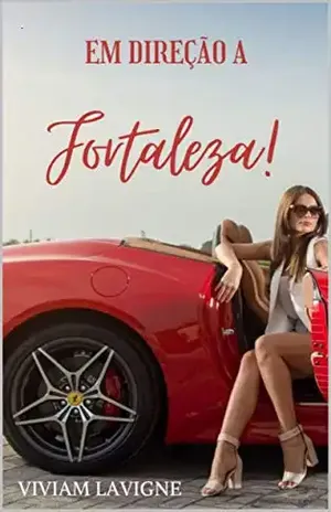 Em direção a fortaleza - Viviam Lavigne