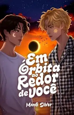 EM ÓRBITA AO REDOR DE VOCÊ – MANDI SILVER