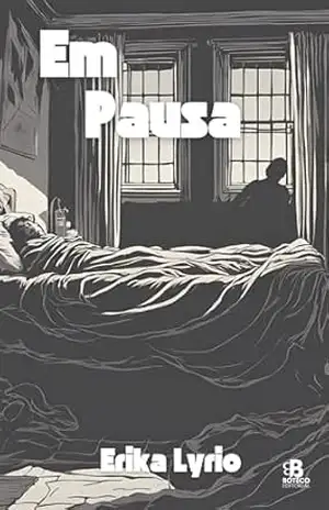 Em Pausa – Erika Lyrio