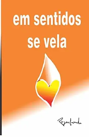 em sentidos se vela – Rogerlando Cavalcante