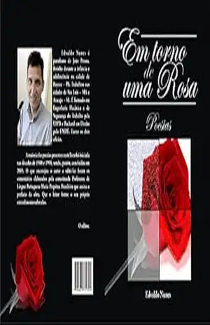 EM TORNO DE UMA ROSA - EDVALDO NUNES DA SILVA FILHO