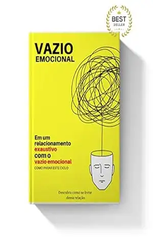 Em um relacionamento exaustivo com o vazio emocional: Como parar este ciclo – Alexandre  Rabelo