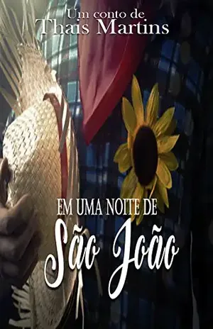 Em Uma Noite de São João - Thais Martins