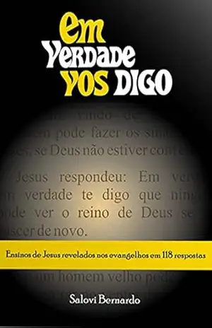 Em Verdade Vos Digo – Salovi Bernardo