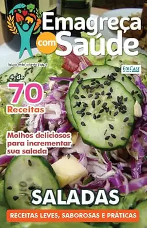 Emagreça Com Saúde Ed. 44 – Saladas (EdiCase Digital) – EdiCase Digital