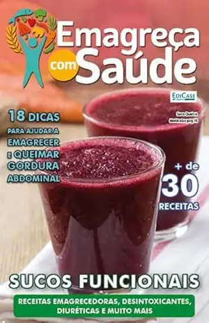 Emagreça Com Saúde Ed. 53 – Sucos Funcionais – EdiCase Digital