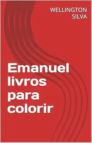 Emanuel livros para colorir – WELLINGTON SILVA