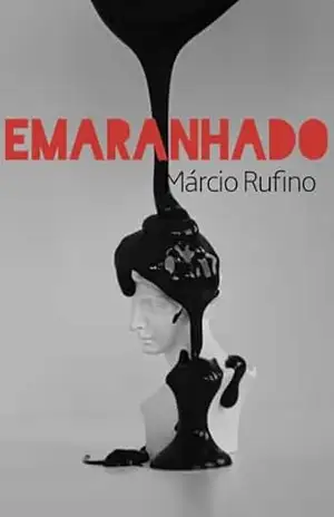 Emaranhado – Marcio Ruffino