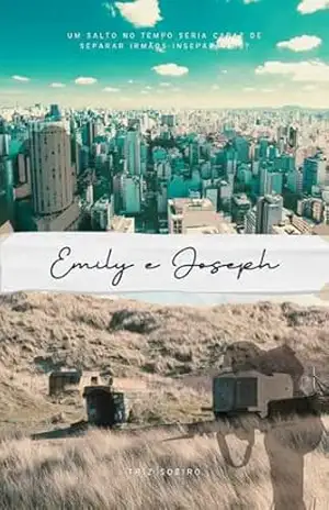 Emily e Joseph – Triz Soeiro