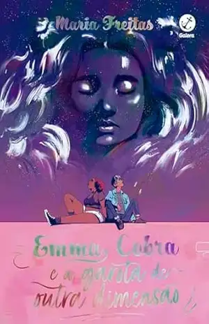 Emma, Cobra e a garota de outra dimensão – Maria Freitas