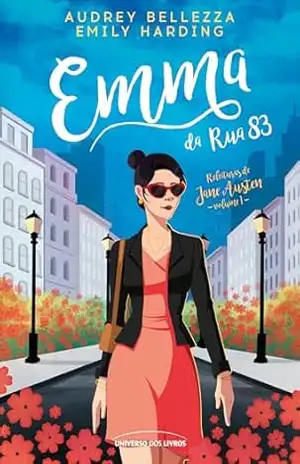 Emma da Rua 83 (Releituras de Jane Austen) – Audrey Bellezza