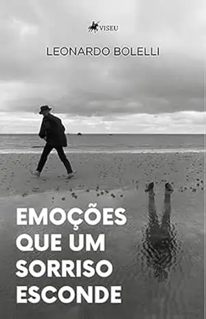 Emoções que um Sorriso Esconde - Leonardo Bolelli