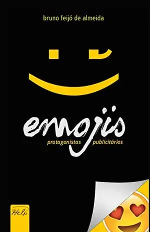 Emojis: protagonistas publicitários (1) - Bruno Feijó de Almeida