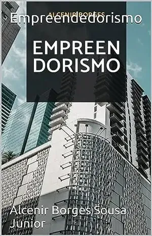 Empreendedorismo - Alcenir Borges Sousa Junior