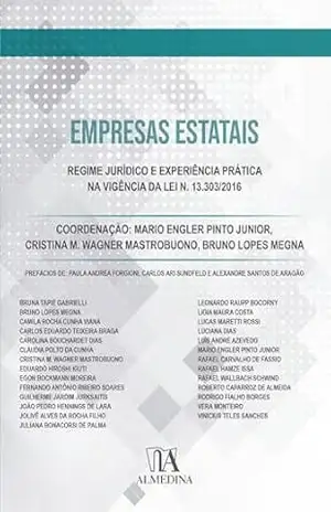 Empresas Estatais: Regime Jurídico e Experiências (FGV) - Mario Engler Pinto Junior