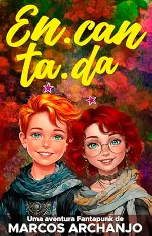 Encantada (Coleção Escaravelho Livro 3) – Marcos Archanjo