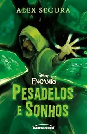Encanto: pesadelos e sonhos – Alex Segura