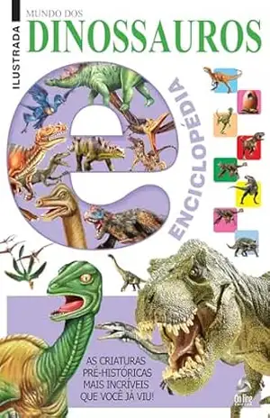 Enciclopédia Definitiva – Dinossauros – On Line Editora