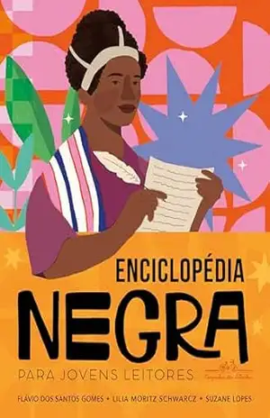 Enciclopédia negra para jovens leitores - Flávio dos Santos Gomes