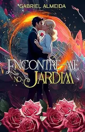 Encontre–me no Jardim – Gabriel Almeida