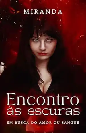 Encontro às Escuras: Crônicas da Meia Noite – Isa Miranda