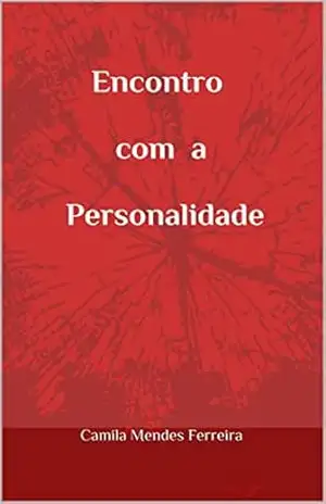Encontro com a Personalidade – Camila Mendes Ferreira