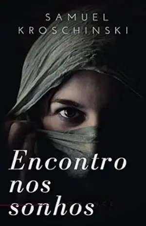 Encontro nos Sonhos – SAMUEL KROSCHINSKI