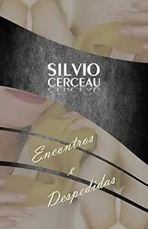 Encontros e Despedidas - Silvio Cerceau