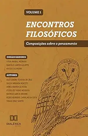 Encontros filosóficos – composições sobre o pensamento: Volume 1 – Vitor Amaral Medrado