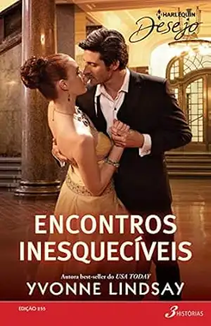 Encontros inesquecíveis (Harlequin Desejo Livro 255) - Yvonne Lindsay