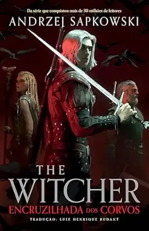 Encruzilhada dos corvos – The Witcher – Andrzej Sapkowski