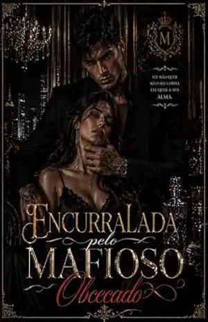 Encurralada pelo Mafioso Obcecado – Alexandre Cruz