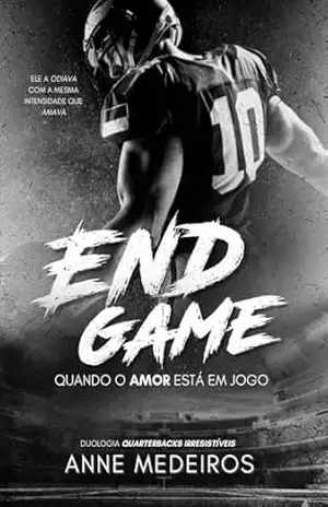 EndGame: Quando o amor está em jogo – Anne Medeiros