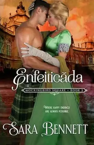 Enfeitiçada (Mockingbird Square (Brazilian Portuguese Edition) Livro 2) – Sara Bennett