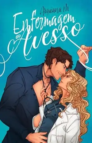 Enfermagem Ao Avesso – Arquiana M