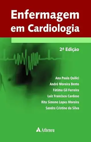 Enfermagem em Cardiologia – 2ª Edição (eBook) (0) - Ana Paula Quilici