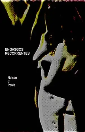 Engasgos Recorrentes – Nelson d!Paula