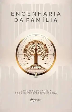 Engenharia da Família - Cristiano Miranda