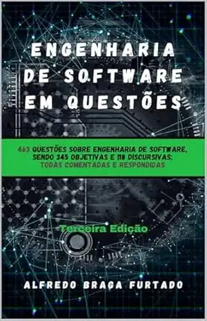 Engenharia de Software em Questões – Alfredo Braga Furtado
