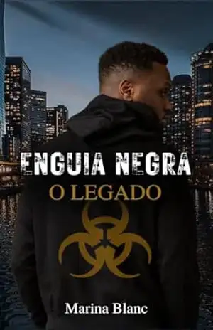 Enguia Negra: O legado – Marina Blanc