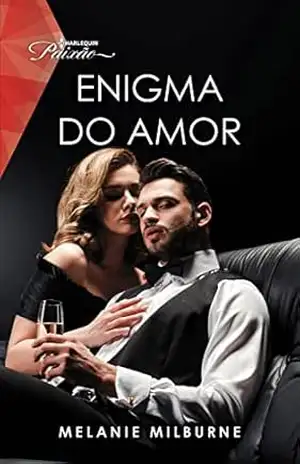Enigma do amor (Paixão Livro 230) – Melanie Milburne